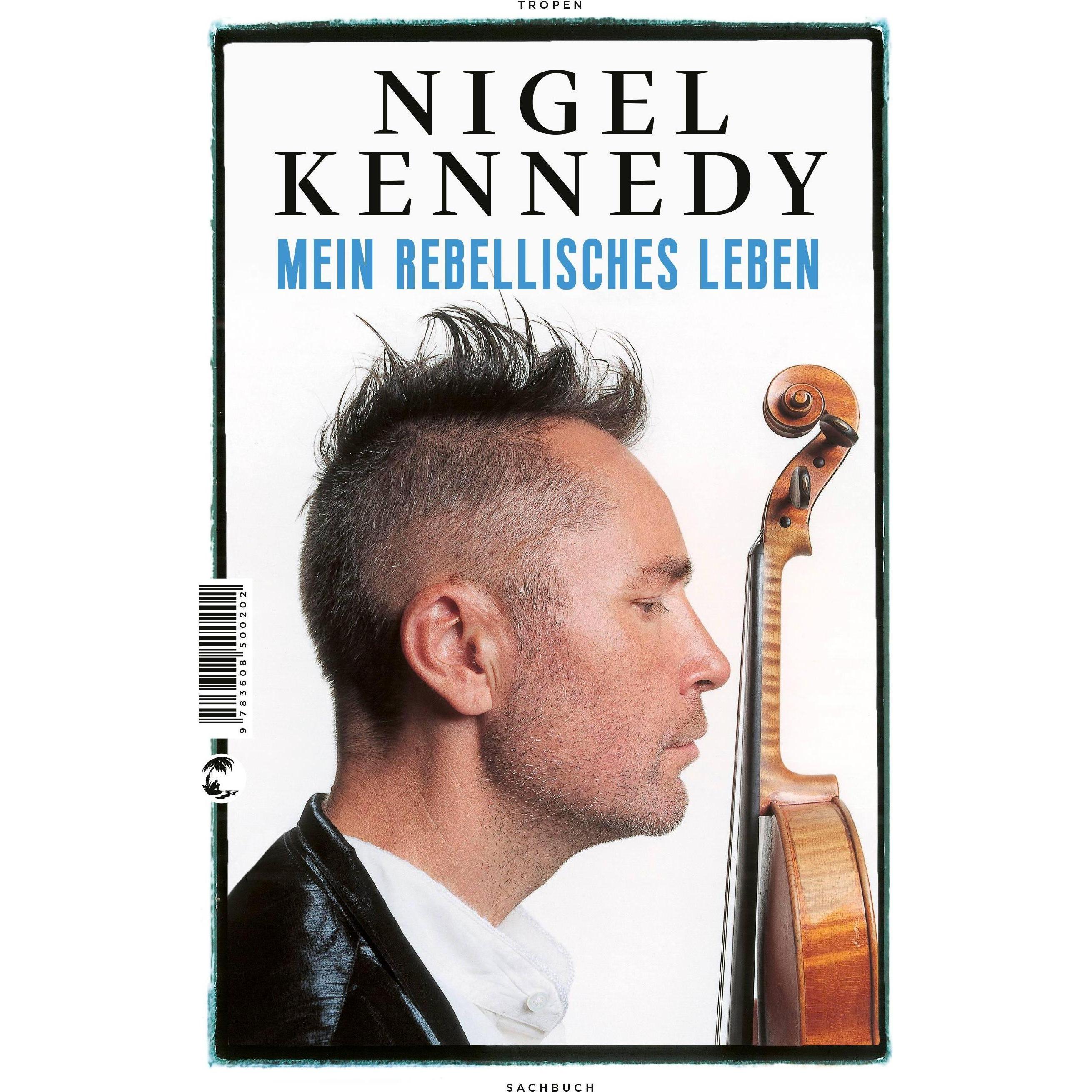 Mein rebellisches Leben, Hörbücher von Nigel Kennedy
