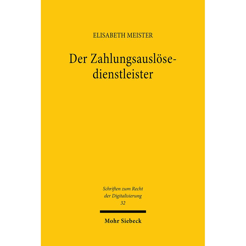 Thumbnail - Der Zahlungsauslösedienstleister, Fachbücher von Elisabeth Meister