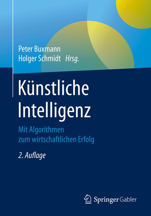 Actual product image Künstliche Intelligenz (German, Peter Buxman, Holger Schmidt, 2021)