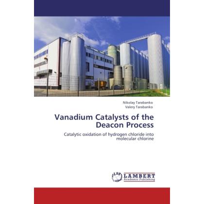 Vanadium Catalysts of the Deacon Process, Fachbücher von Valery Tarabanko, Nikolay Tarabanko