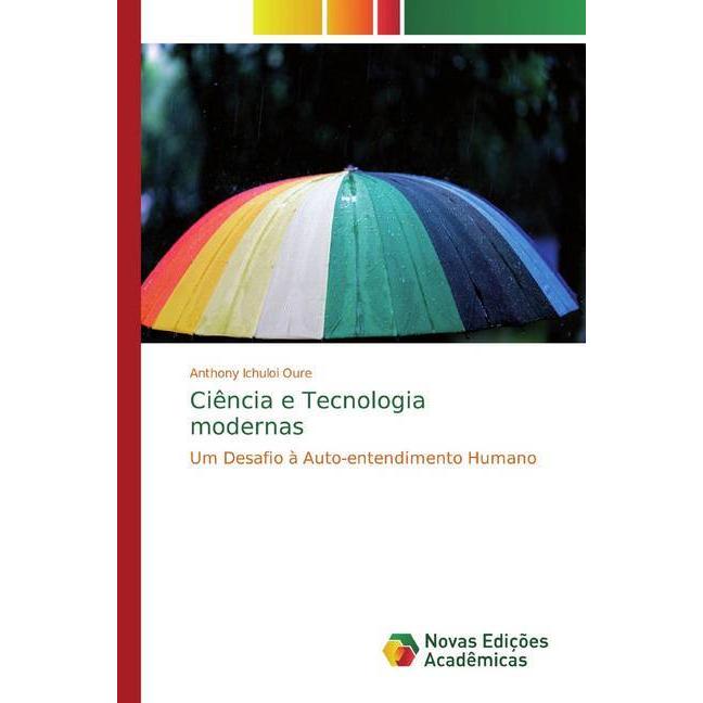 Ciência e Tecnologia modernas, Sachbücher von Anthony Ichuloi Oure