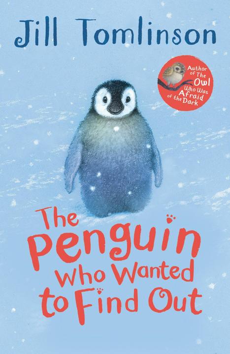 Produktbild The Penguin Who Wanted to Find Out (Englisch, Jill Tomlinson, Paul Howard, 2014)