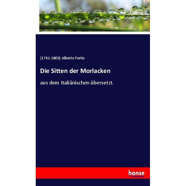 Die Sitten der Morlacken, Fachbücher von Alberto Fortis