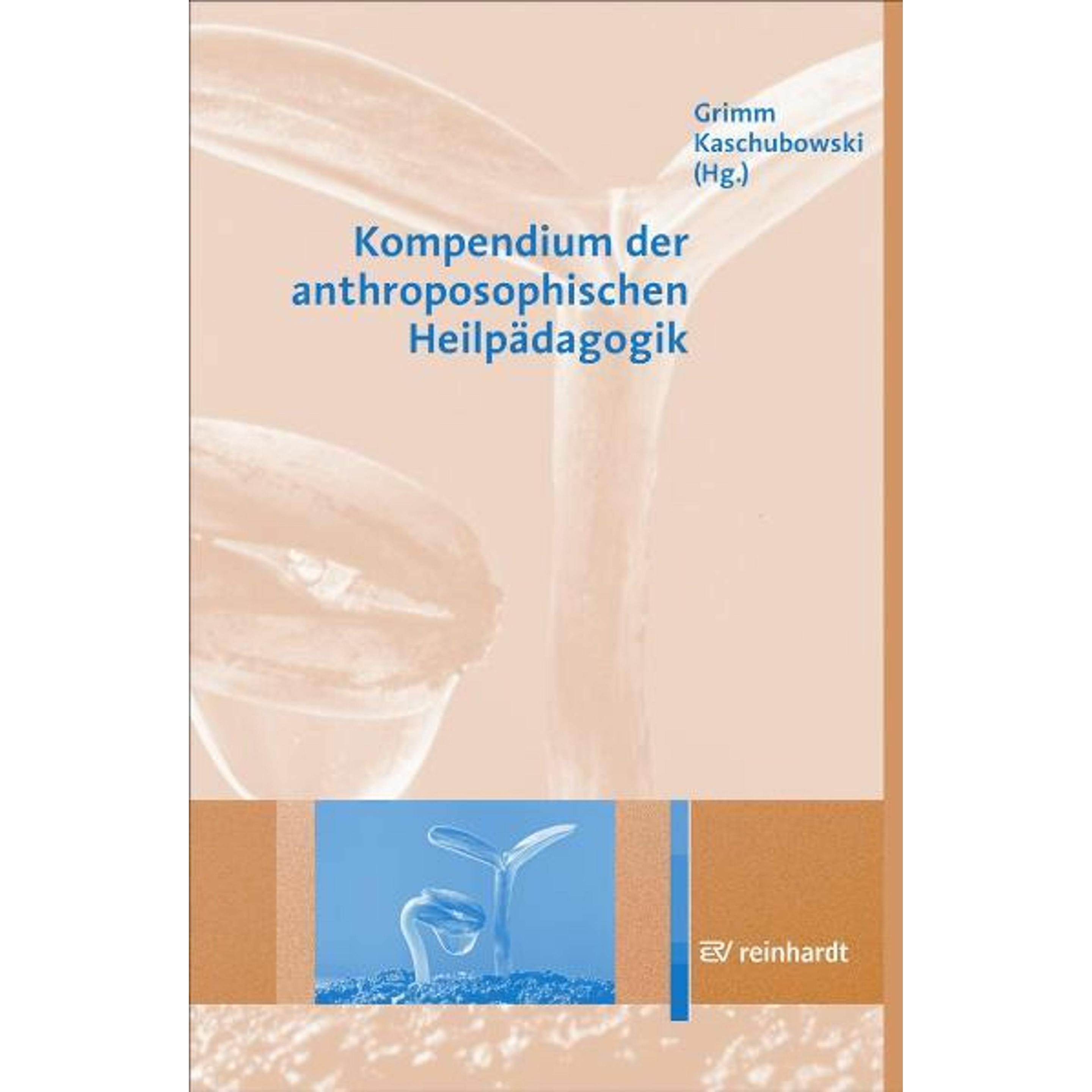 Kompendium der anthroposophischen Heilpädagogik, Fachbücher von Götz Kaschubowski, Rüdiger Grimm