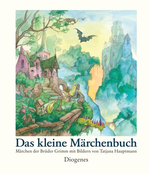 Produktbild Das kleine Märchenbuch (Deutsch, Tatjana Hauptmann, 2018)