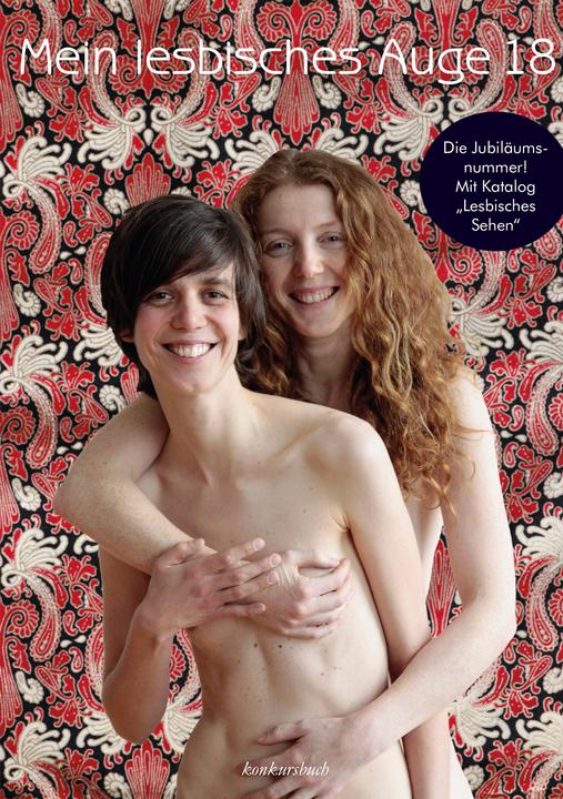 Produktbild Mein lesbisches Auge 18 (Deutsch, Laura Méritt, Laura Méritt|Regina Nössler, 2018)