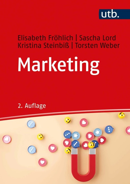 Produktbild Marketing (Deutsch, Torsten Weber, Sascha Lord, Kristina Steinbiss, Elisabeth Fröhlich, 2022)