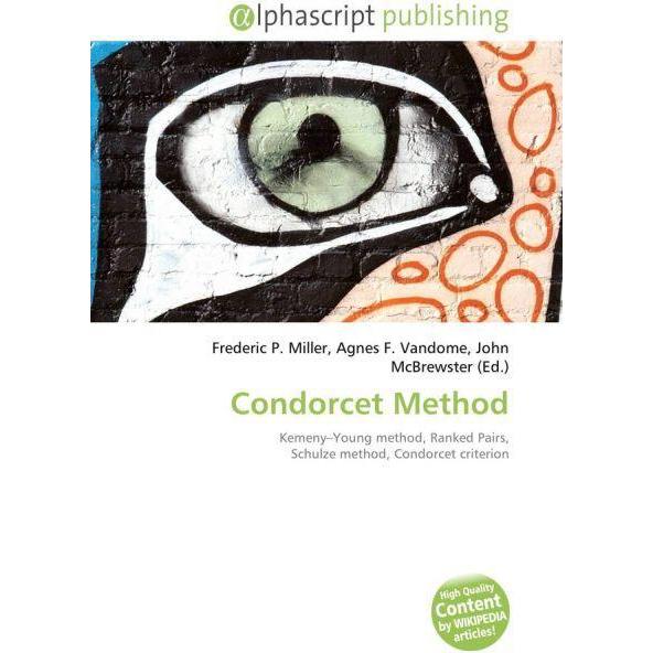 Thumbnail - Condorcet Method, Fachbücher von Agnes F. Vandome, Frederic P. Miller, John McBrewster