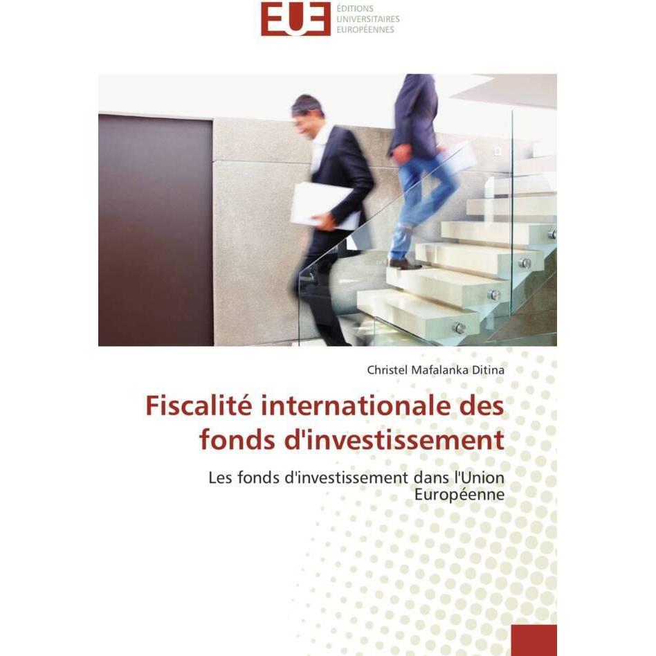 Fiscalité internationale des fonds d'investissement, Fachbücher von Christel Mafalanka Ditina