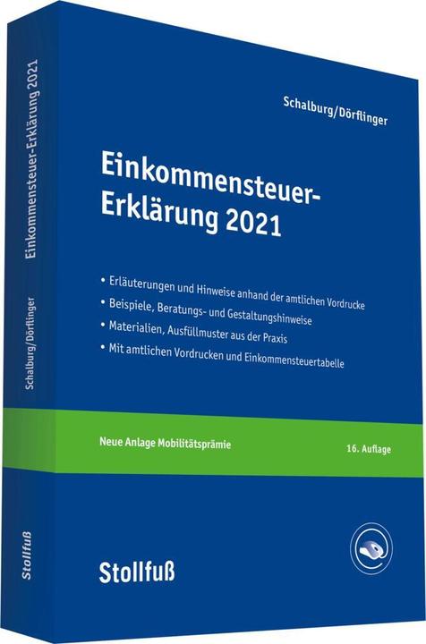 Schalburg:Einkommensteuer-Erklärung 202 (Deutsch, Nina Dörflinger, Martin Schalburg, 2021)