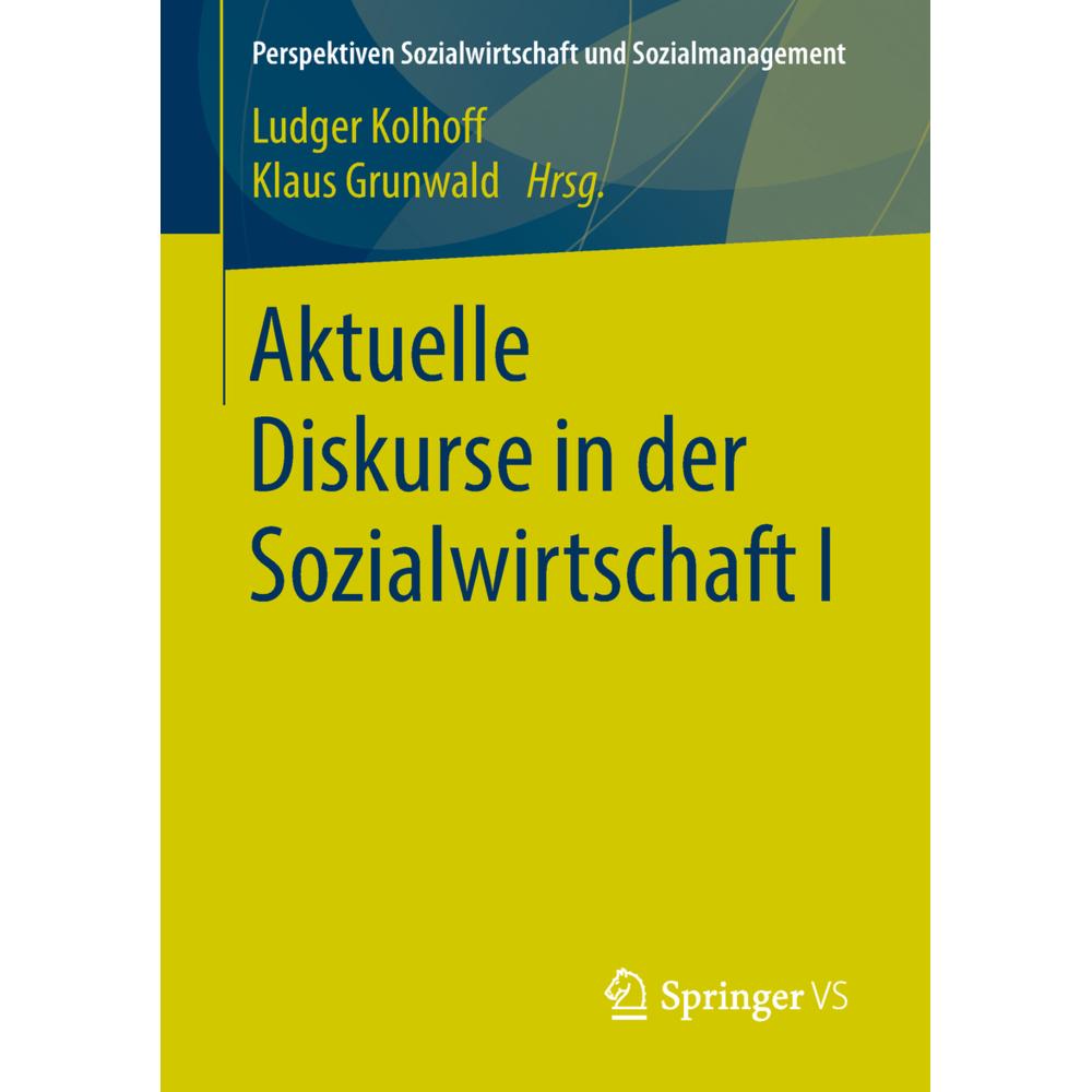 Aktuelle Diskurse in der Sozialwirtschaft I, Fachbücher von Klaus Grunwald, Ludger Kolhoff