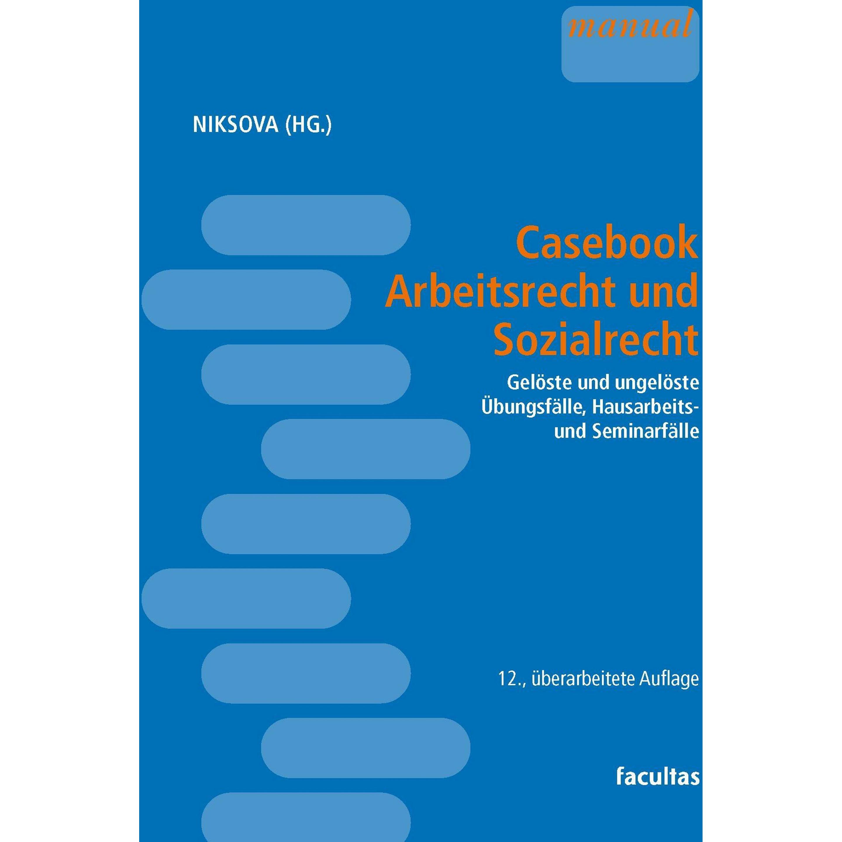 Casebook Arbeitsrecht und Sozialrecht, Fachbücher von Diana Niksova
