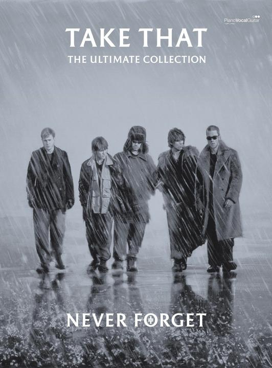 Produktbild Never Forget: The Ultimate Collection (Englisch, Take That, 2005)