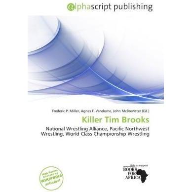 Killer Tim Brooks, Ratgeber
