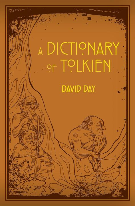 Produktbild A Dictionary of Tolkien (Englisch, David Day, 2014)