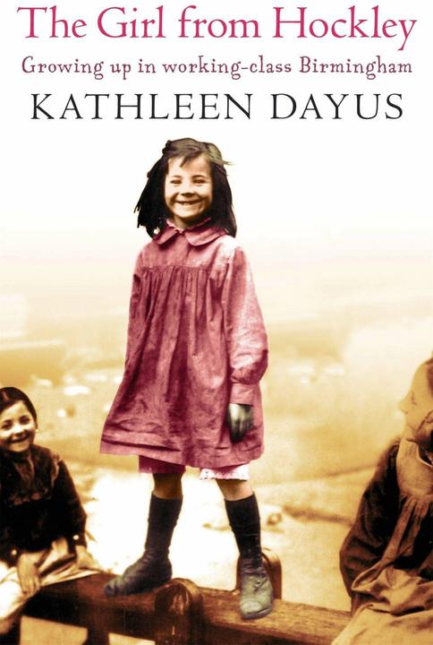 The Girl from Hockley (Englisch, Kathleen Dayus, 2006)