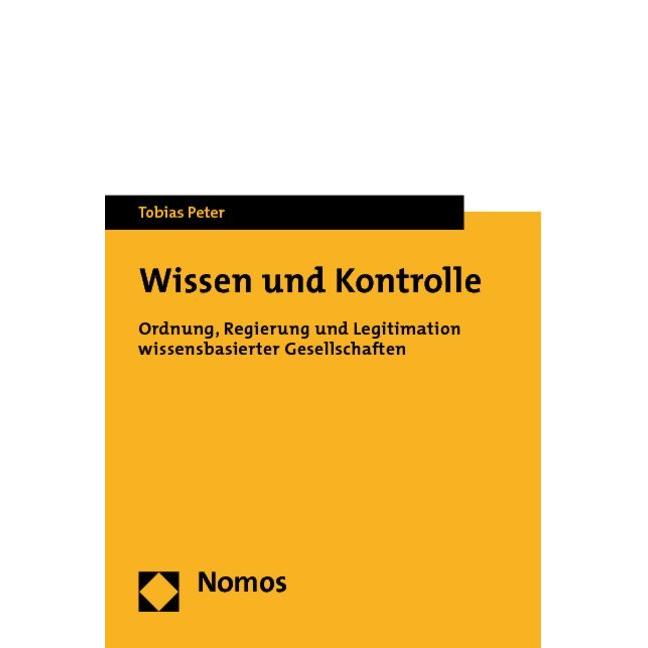 Wissen und Kontrolle, Fachbücher von Tobias Peter