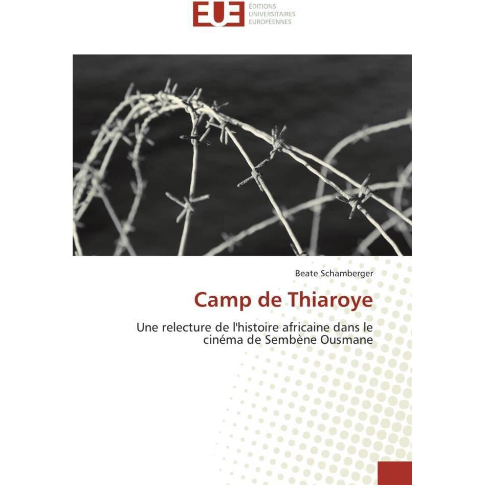 Camp de Thiaroye, Fachbücher von Beate Schamberger