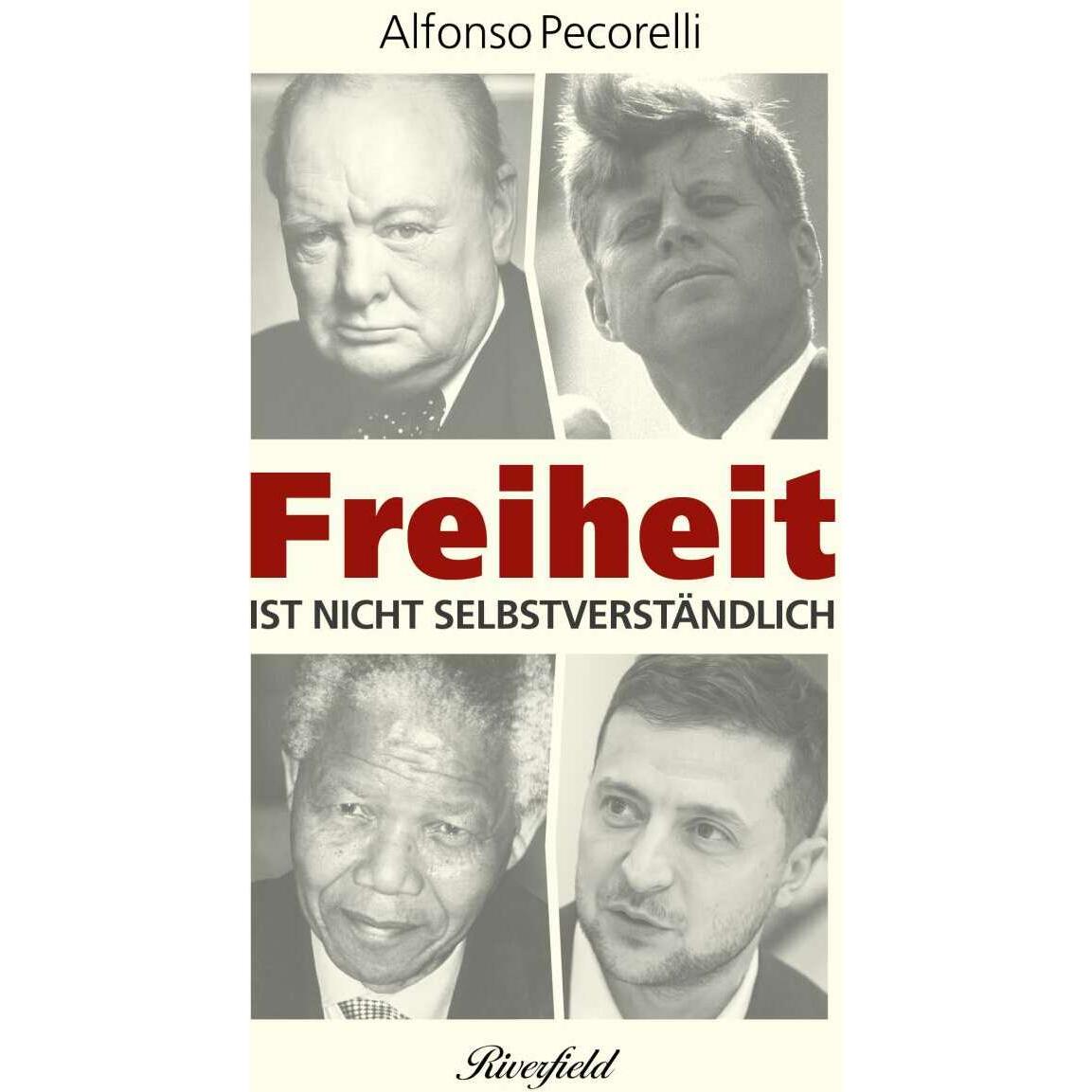 Freiheit ist nicht selbstverständlich, Sachbücher von Alfonso Pecorelli