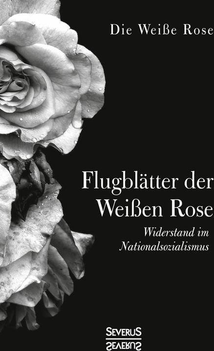 Produktbild Flugblätter der Weissen Rose (Deutsch, 2021)