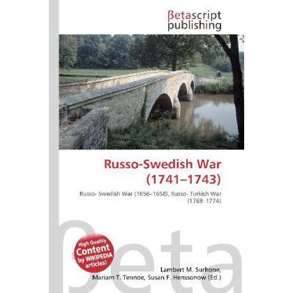 Thumbnail - Russo-Swedish War (1741 - 1743 ), Fachbücher von Lambert M. Surhone, Miriam T. Timpledon, Susan F. Marseken