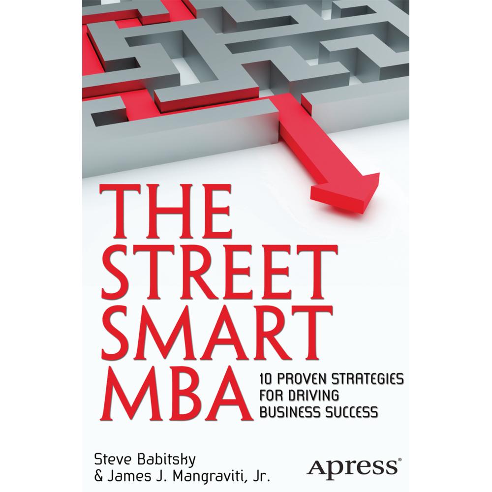 The Street Smart MBA, Sachbücher von Steven Babitsky, James Mangraviti