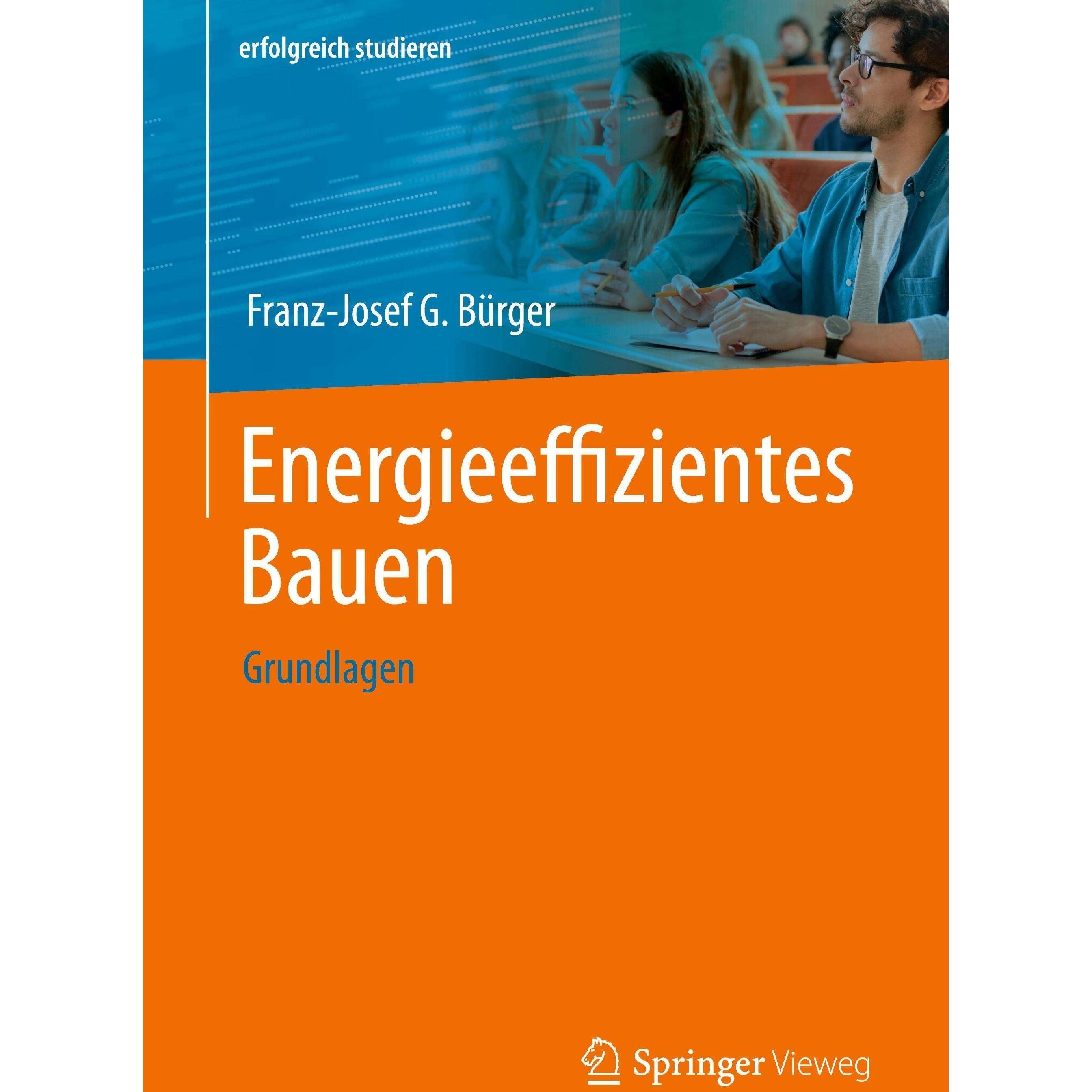 Energieeffizientes Bauen, Fachbücher von Franz-Josef G. Bürger