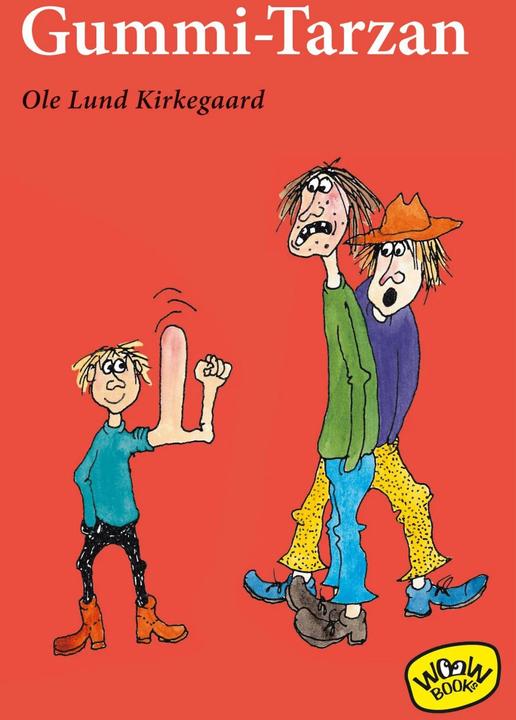 Produktbild Gummi-Tarzan (Deutsch, Kirkegaard, Maike Dörries, Ole Lund Kirkegaard, OleLund, 2018)