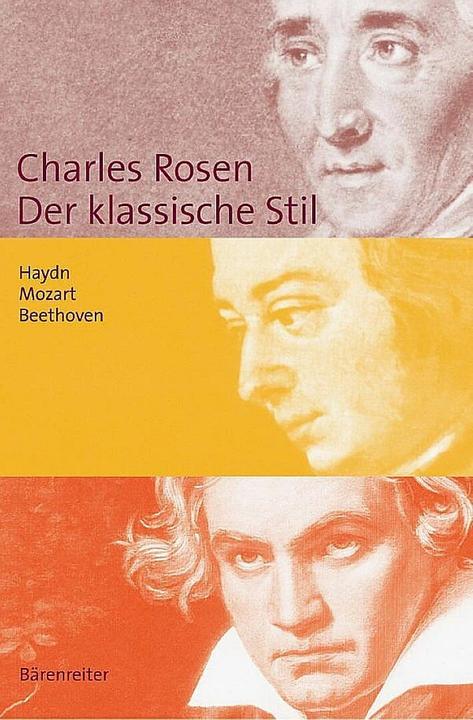 Der klassische Stil. Haydn, Mozart, Beethoven (Deutsch, Charles Rosen, Traute M. Marshall, 2006)
