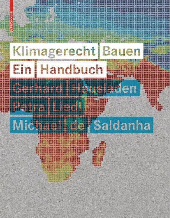 Produktbild Klimagerecht Bauen (Deutsch, Gerhard Hausladen, Michael Saldanha, Petra Liedl, 2012)