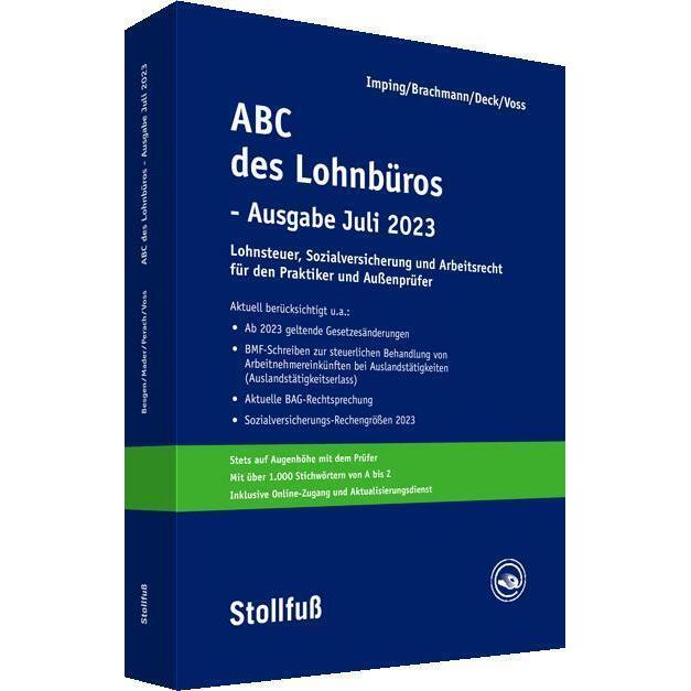 ABC des Lohnbüros - Ausgabe Juli 2023, Fachbücher von Wolfgang Deck, Andreas Imping, Rainer Voss, Holm Geiermann