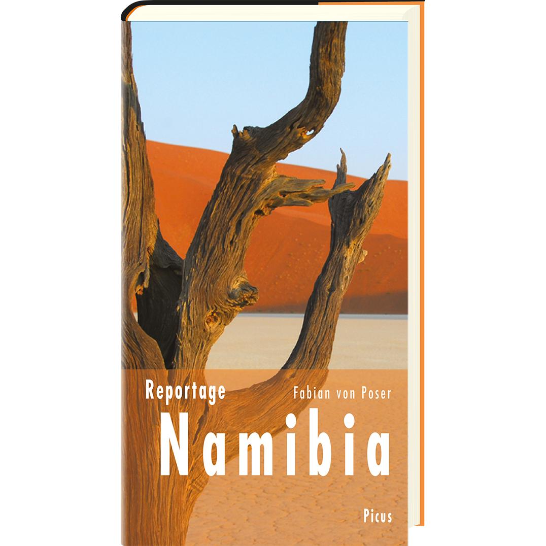 Reportage Namibia, Ratgeber von Fabian von Poser
