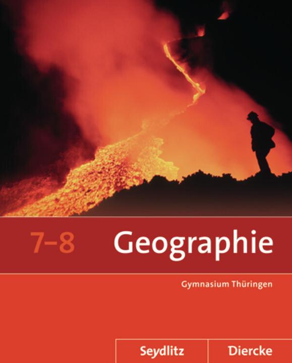 Produktbild Diercke / Seydlitz Geographie 7./8. Schuljahr. Schülerband. TH (Deutsch, Anetteua, Fleischhauer, Sarah/Gerlach, Tom/Franz, 2014)
