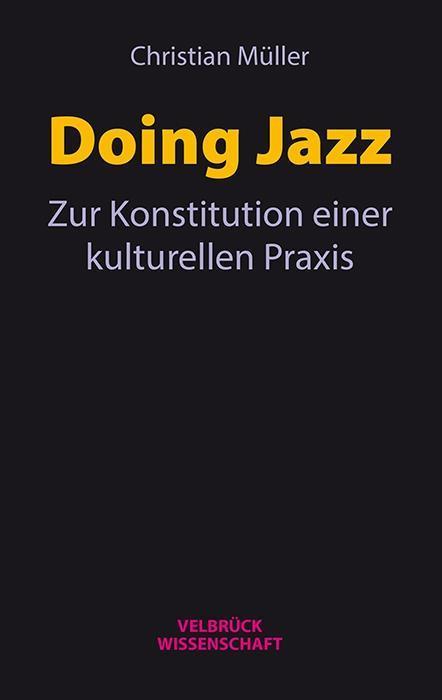 Produktbild Doing Jazz (Deutsch, Christian M�ller, 2016)