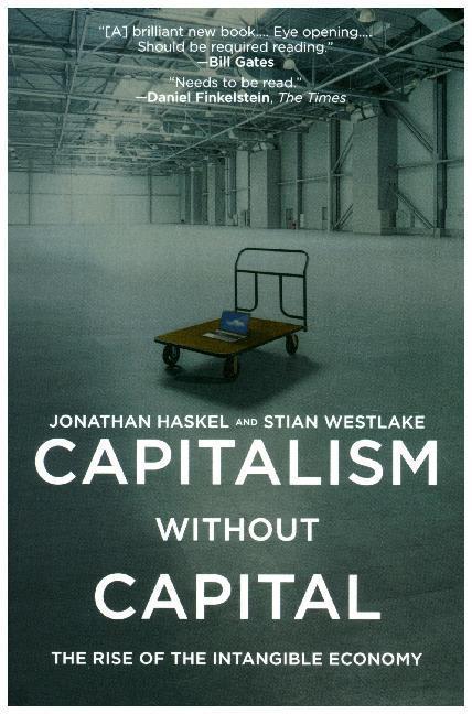 Produktbild Capitalism without Capital - The Rise of the Intangible Economy (Englisch, Jonathan Haskel, Stian Westlake, 2018)