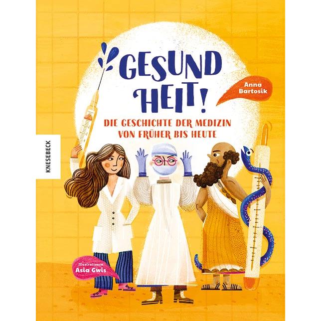 Gesundheit!, Kinderbücher von Asia Gwis, Marlena Breuer, Anna Bartosik