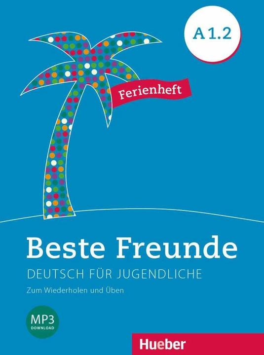 Produktbild Beste Freunde A1/2. Ferienheft (Deutsch, Daniel Orozco Coronil, 2023)