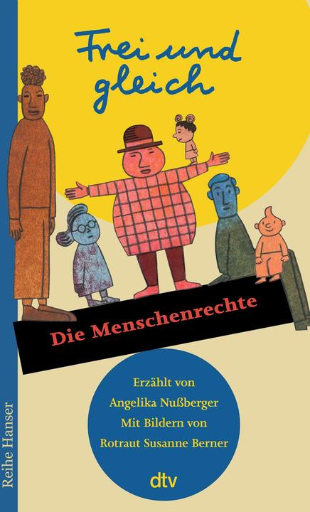 Frei und gleich – Die Menschenrechte (Angelika Nussberger, Duits)