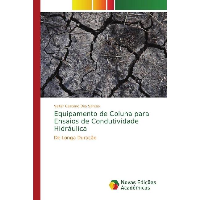 Equipamento de Coluna para Ensaios de Condutividade Hidráulica, Fachbücher von Valter Caetano Dos Santos