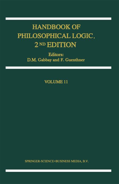 Handbook of Philosophical Logic (Dov M. Gabbay, Franz Guenthner, 2010)
