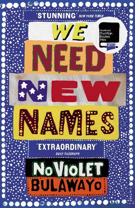 Produktbild We Need New Names (Englisch, NoViolet Bulawayo, 2014)