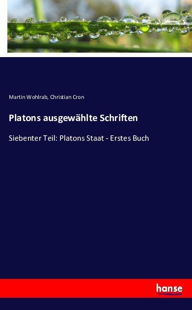 Produktbild Platons ausgewählte Schriften (Deutsch, Christian Cron, Martin Wohlrab, 2016)