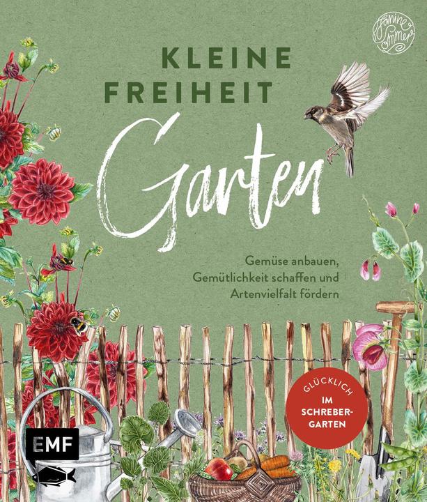 Image du produit Kleine Freiheit Garten – Glücklich im Schrebergarten (Allemand, Janine Summer, 2022)