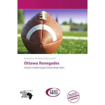 Ottawa Renegades, Ratgeber