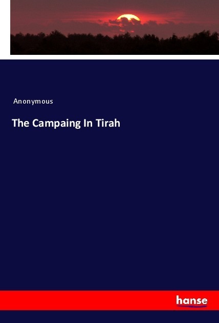 Produktbild The Campaing In Tirah (Deutsch, Anonymous, 2020)