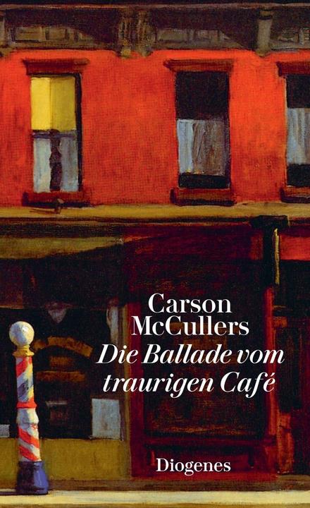Produktbild Die Ballade vom traurigen Café (Deutsch, Carson McCullers, 2017)
