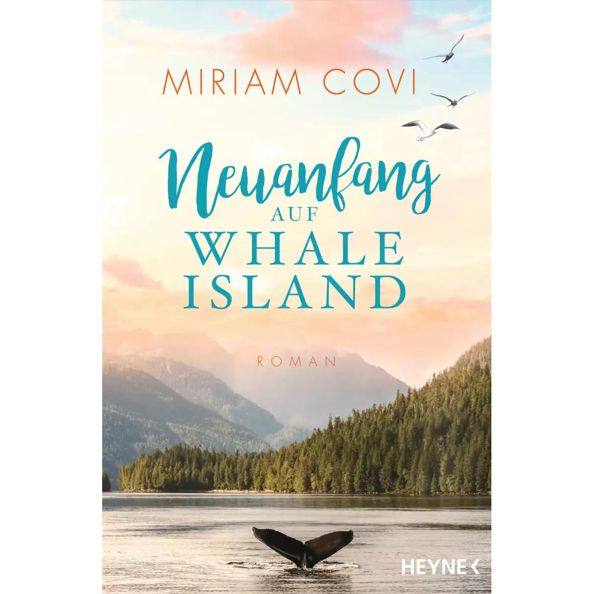 Neuanfang auf Whale Island, Belletristik von Miriam Covi