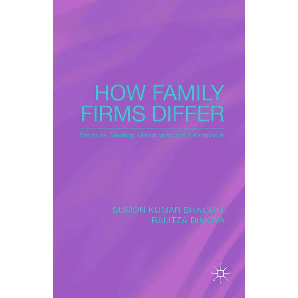 How Family Firms Differ, Fachbücher von R. Dimova, S. Bhaumik