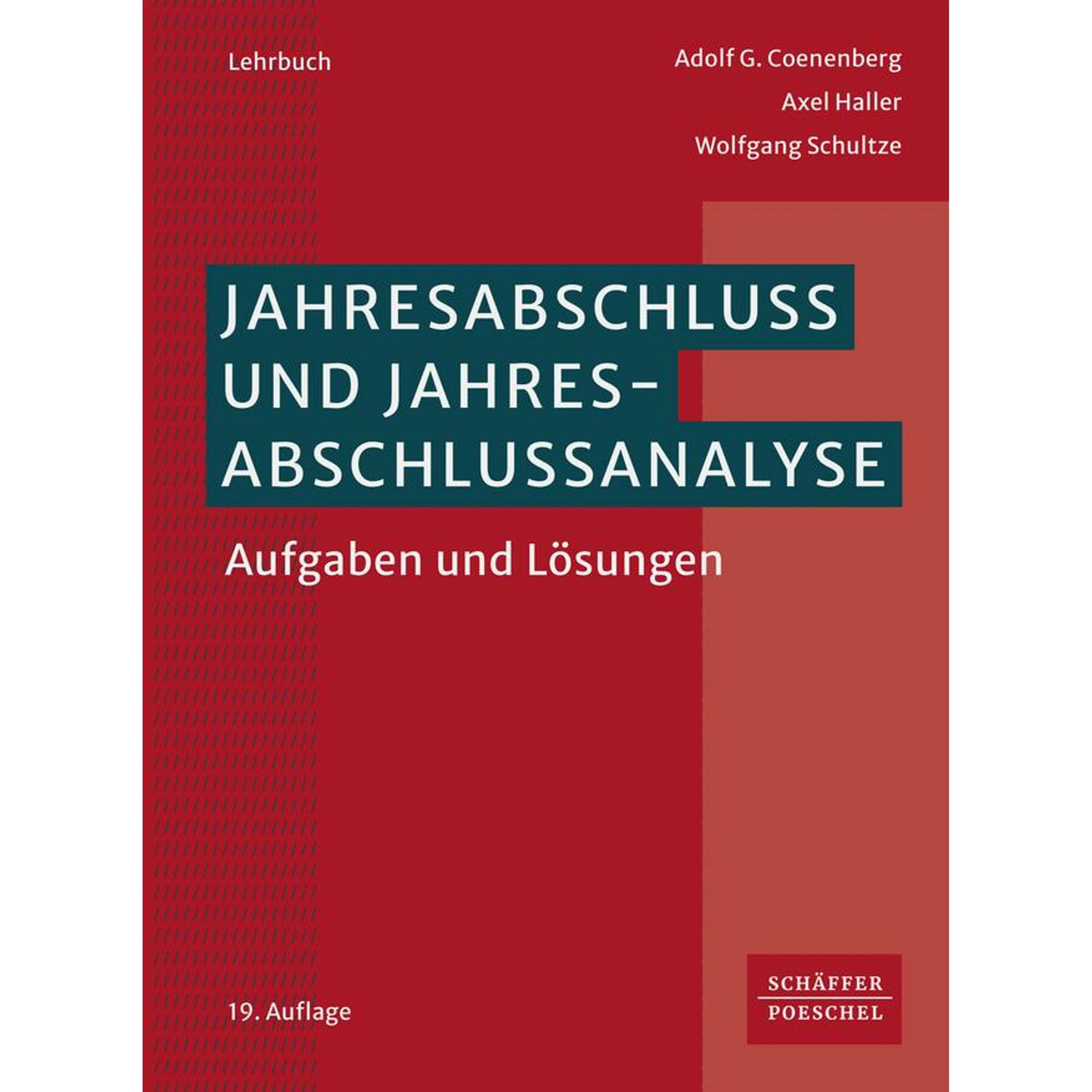 Thumbnail - Jahresabschluss und Jahresabschlussanalyse, Schulbücher von Wolfgang Schultze, Adolf G. Coenenberg, Axel Haller