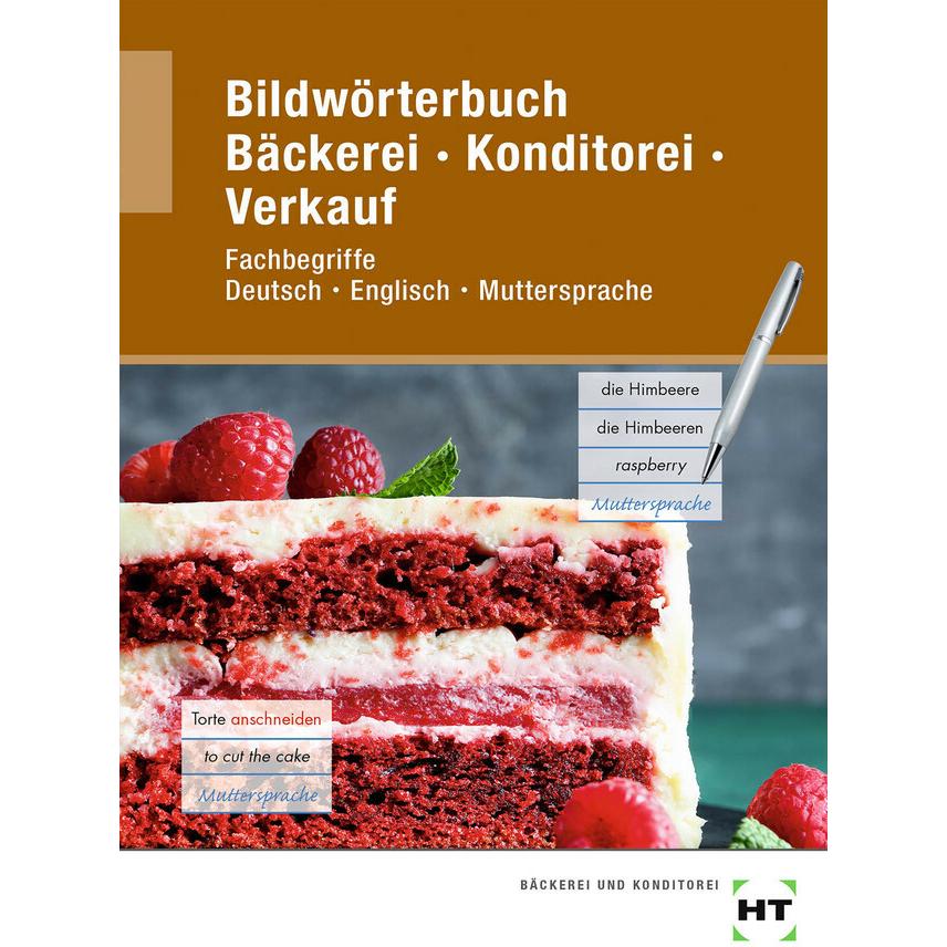 Bildwörterbuch Bäckerei Konditorei Verkauf, Schulbücher von Tanja Müller, Claudia Letzner, Mark Peters